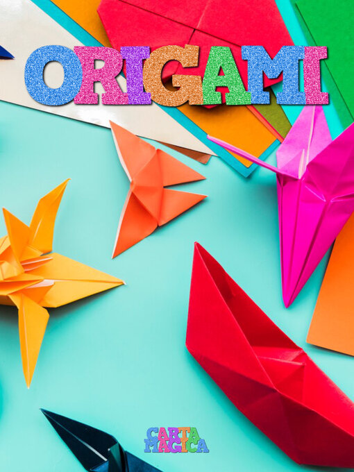 Title details for ORIGAMI by CARTA MAGICA - Available